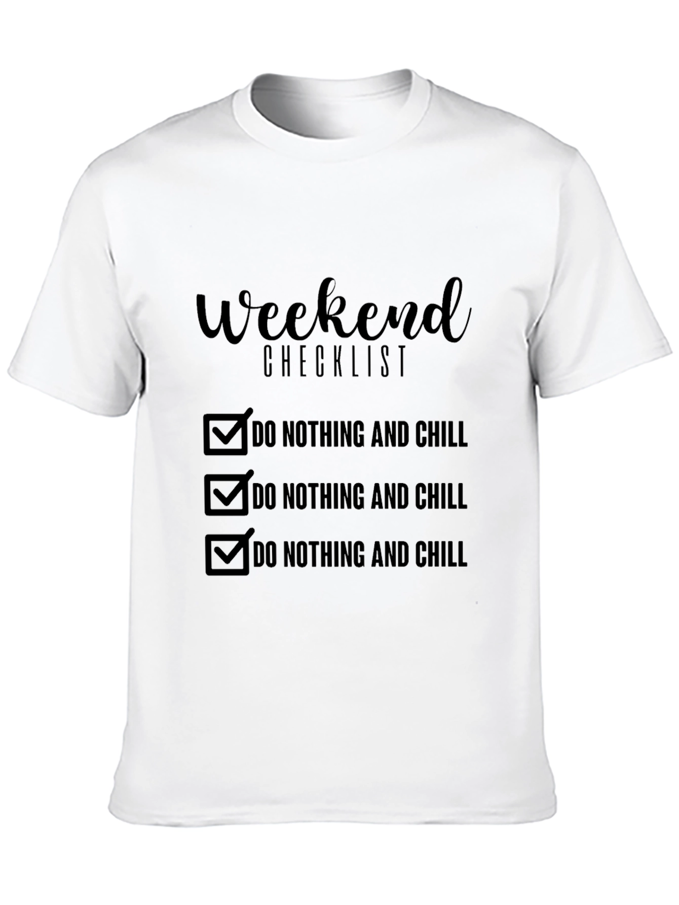 Weekend Checklist Graphic T-Shirt