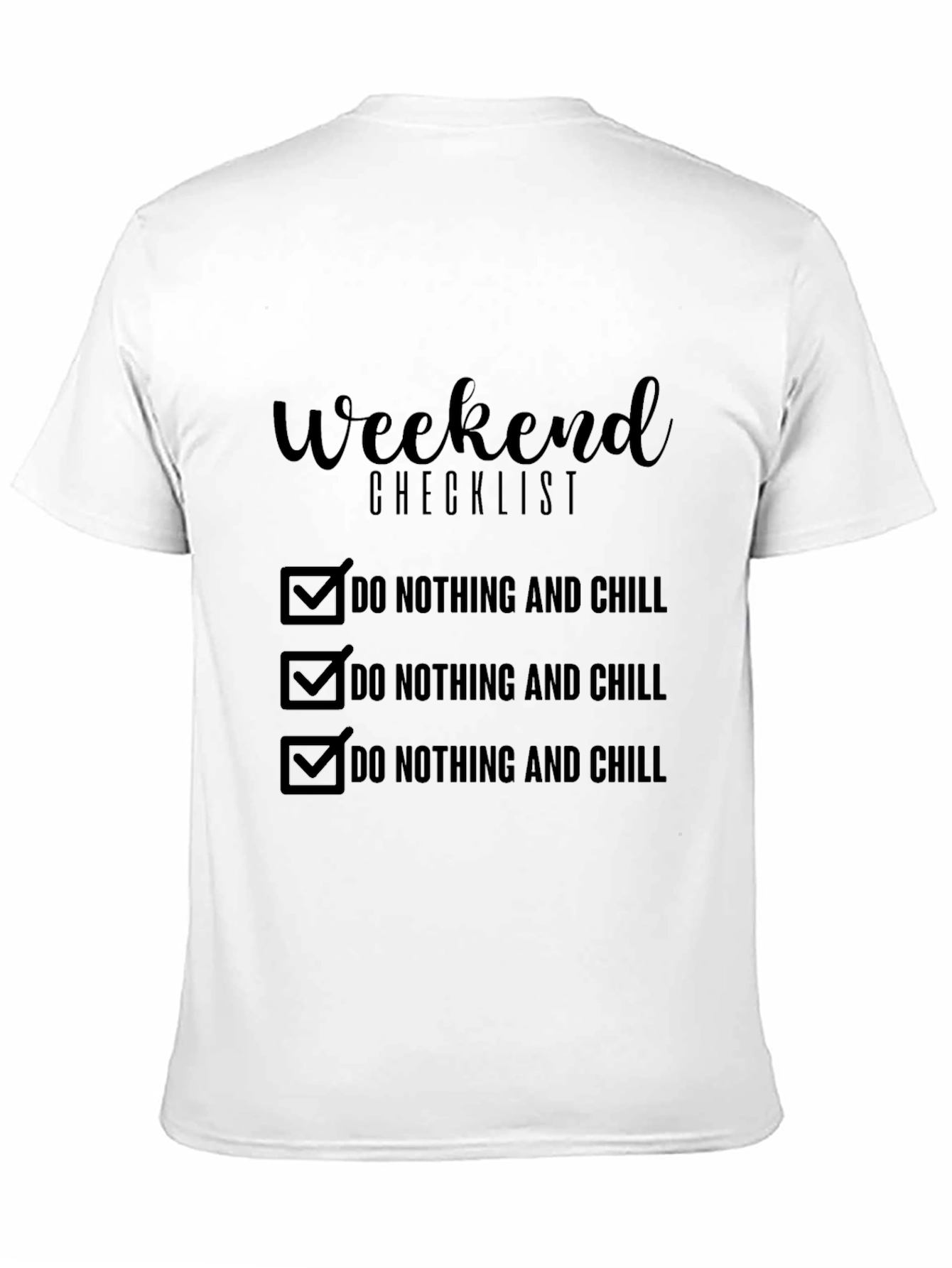 Weekend Checklist Graphic T-Shirt