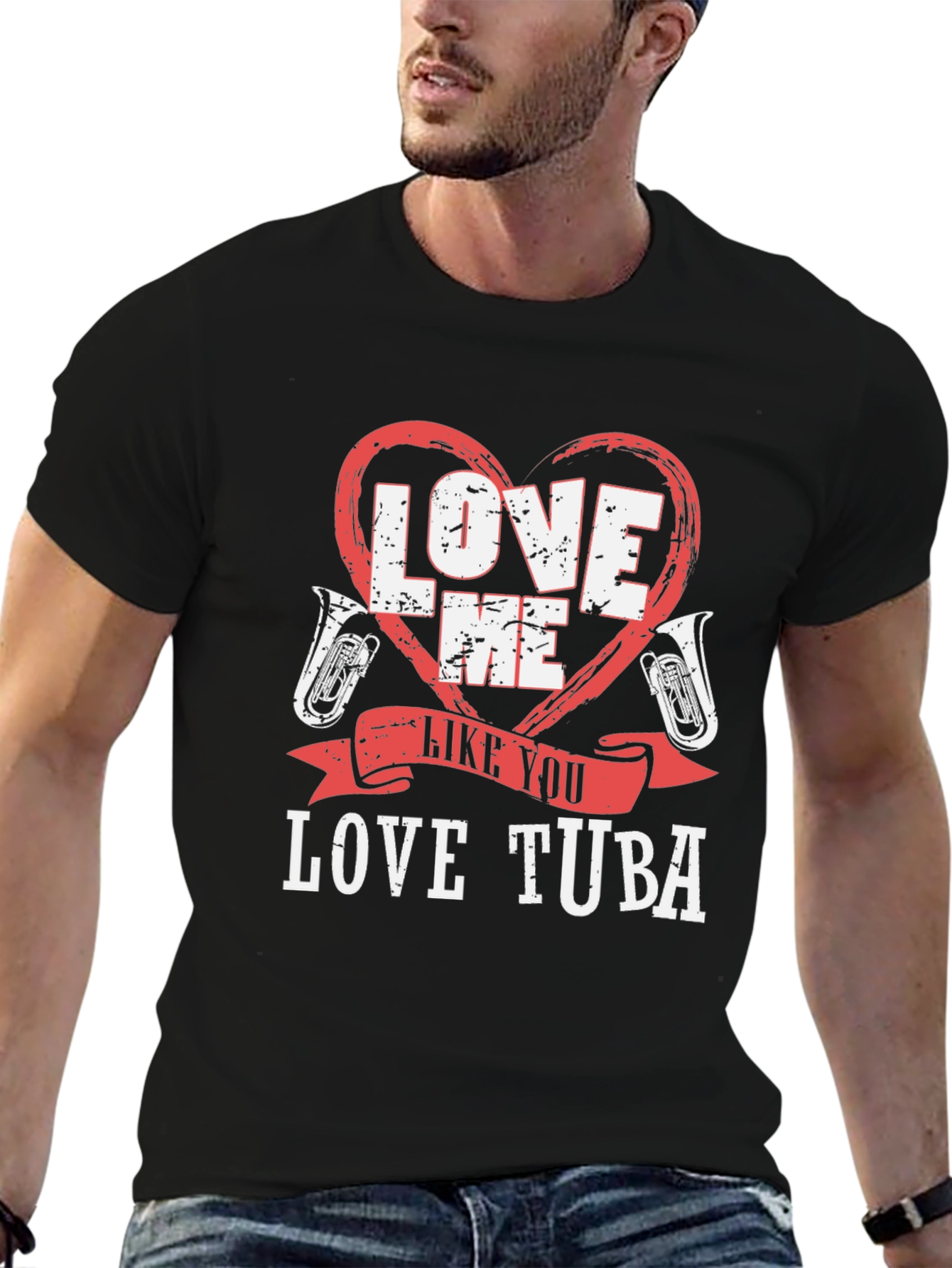 Love Me Like You Love Tuba Funny Music T-Shirt