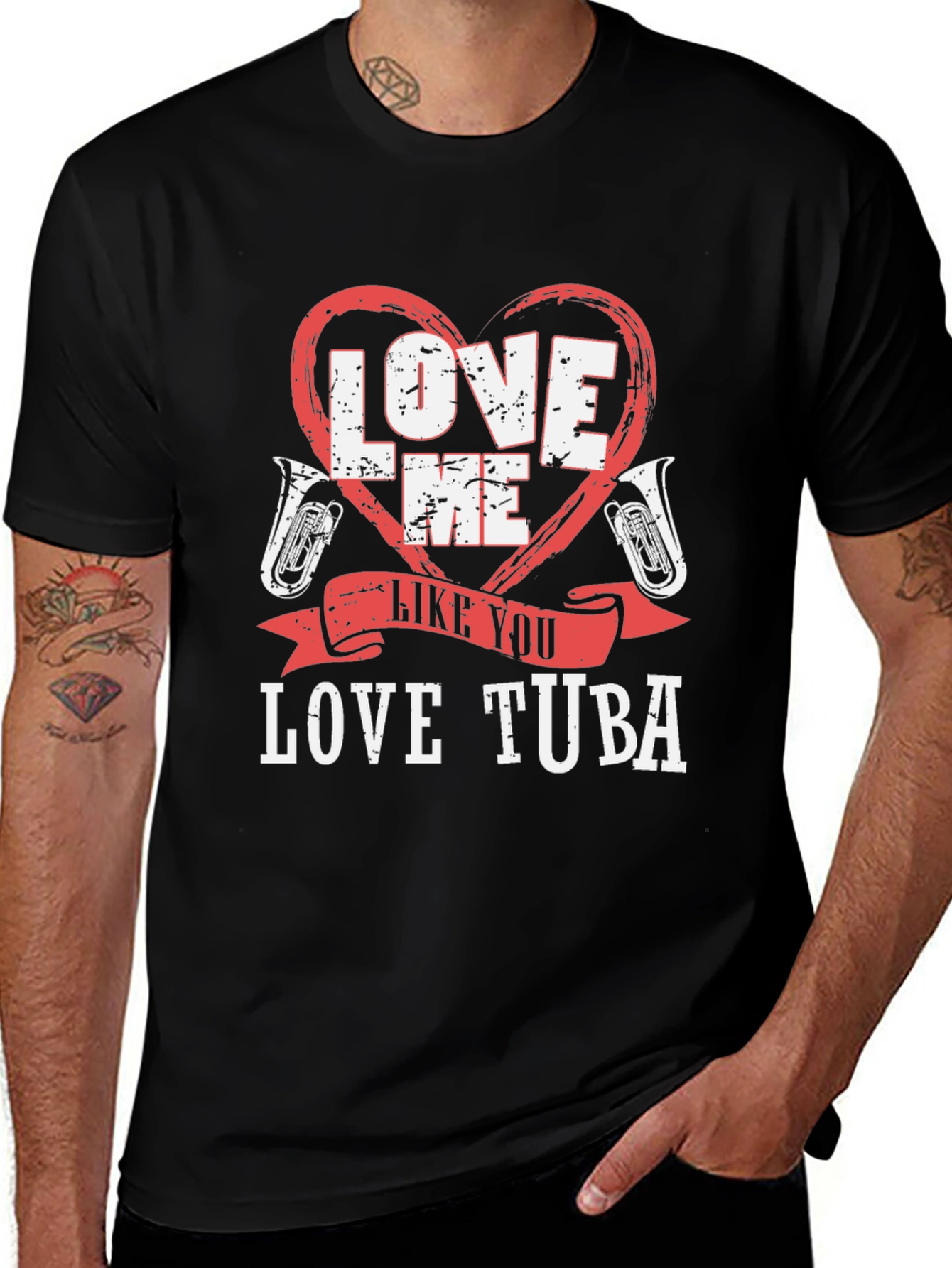 Love Me Like You Love Tuba Funny Music T-Shirt