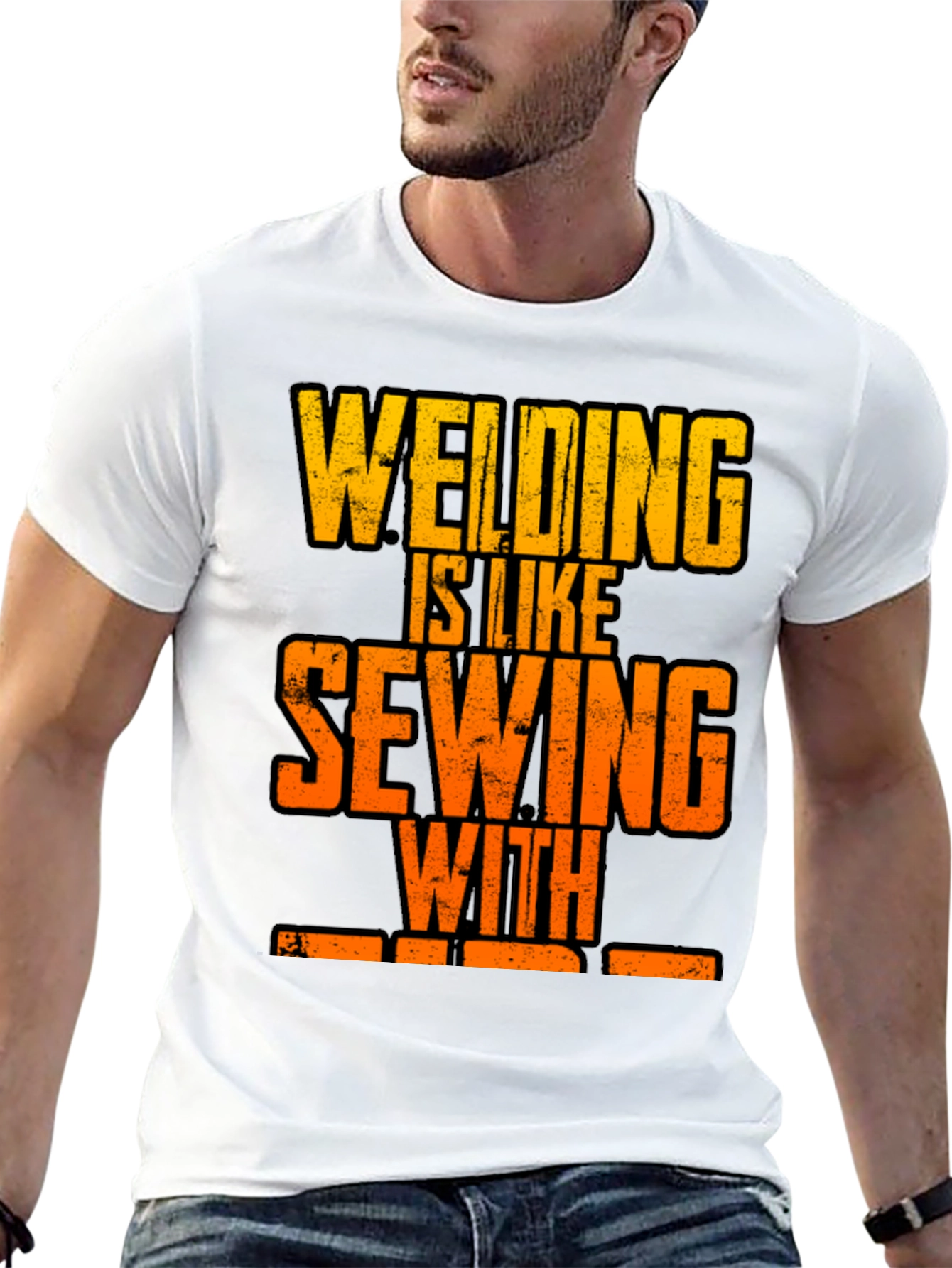 Welding is Like Sewing with Fire T-Shirt