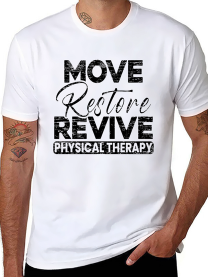 Move Restore Revive Physical Therapy T-Shirt
