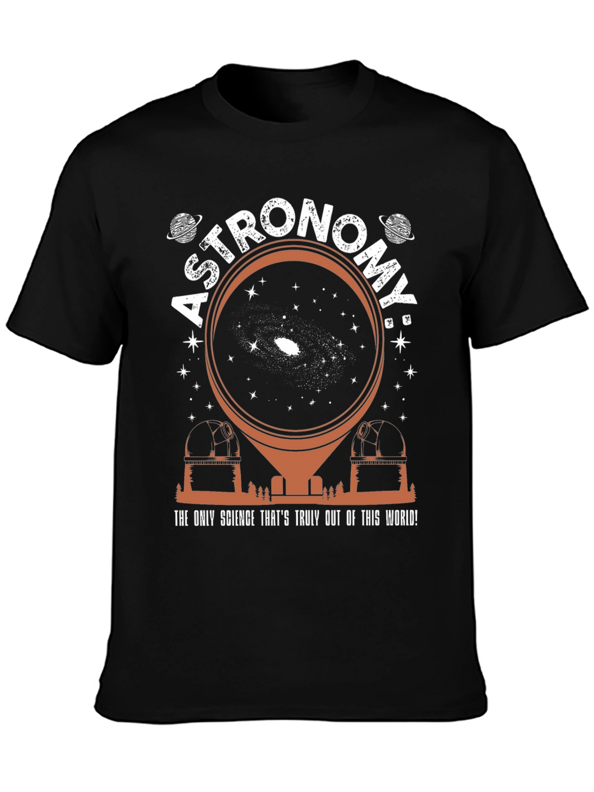 Astronomy T-Shirt: Out of This World Science Tee