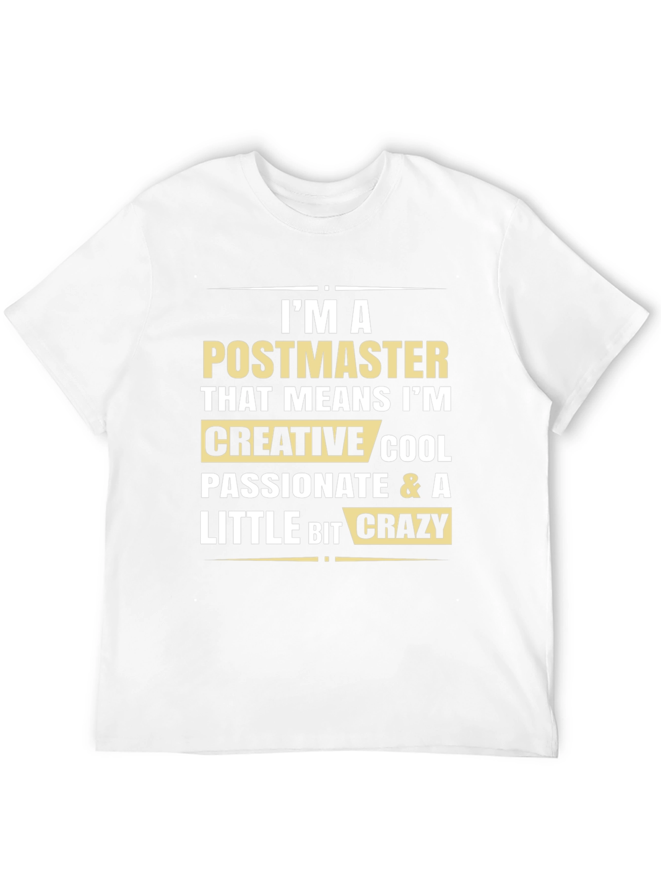 Postmaster Creative Cool Crazy Graphic Tee