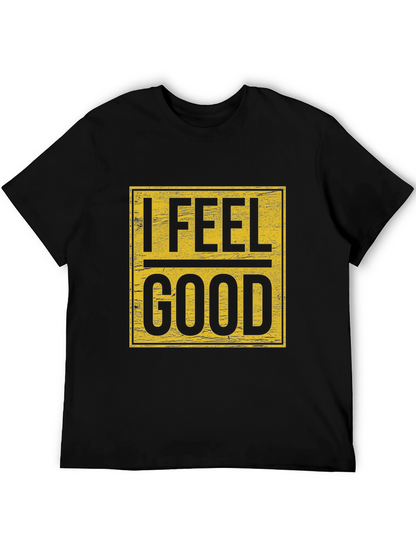I Feel Good Graphic Tee - Mens Black T-Shirt