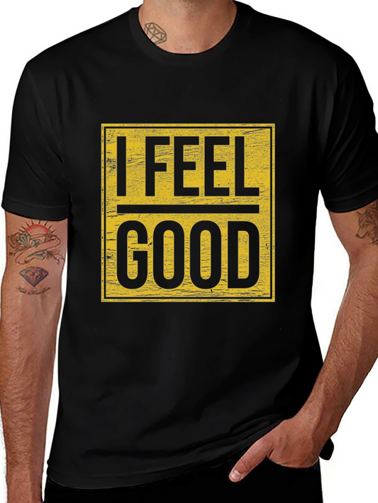 I Feel Good Graphic Tee - Mens Black T-Shirt