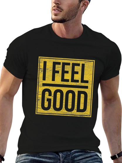 I Feel Good Graphic Tee - Mens Black T-Shirt