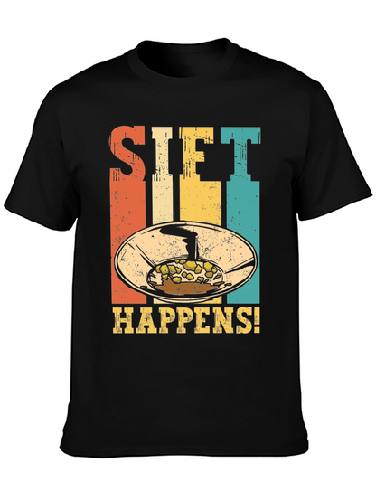 Sift Happens Retro Style Tee