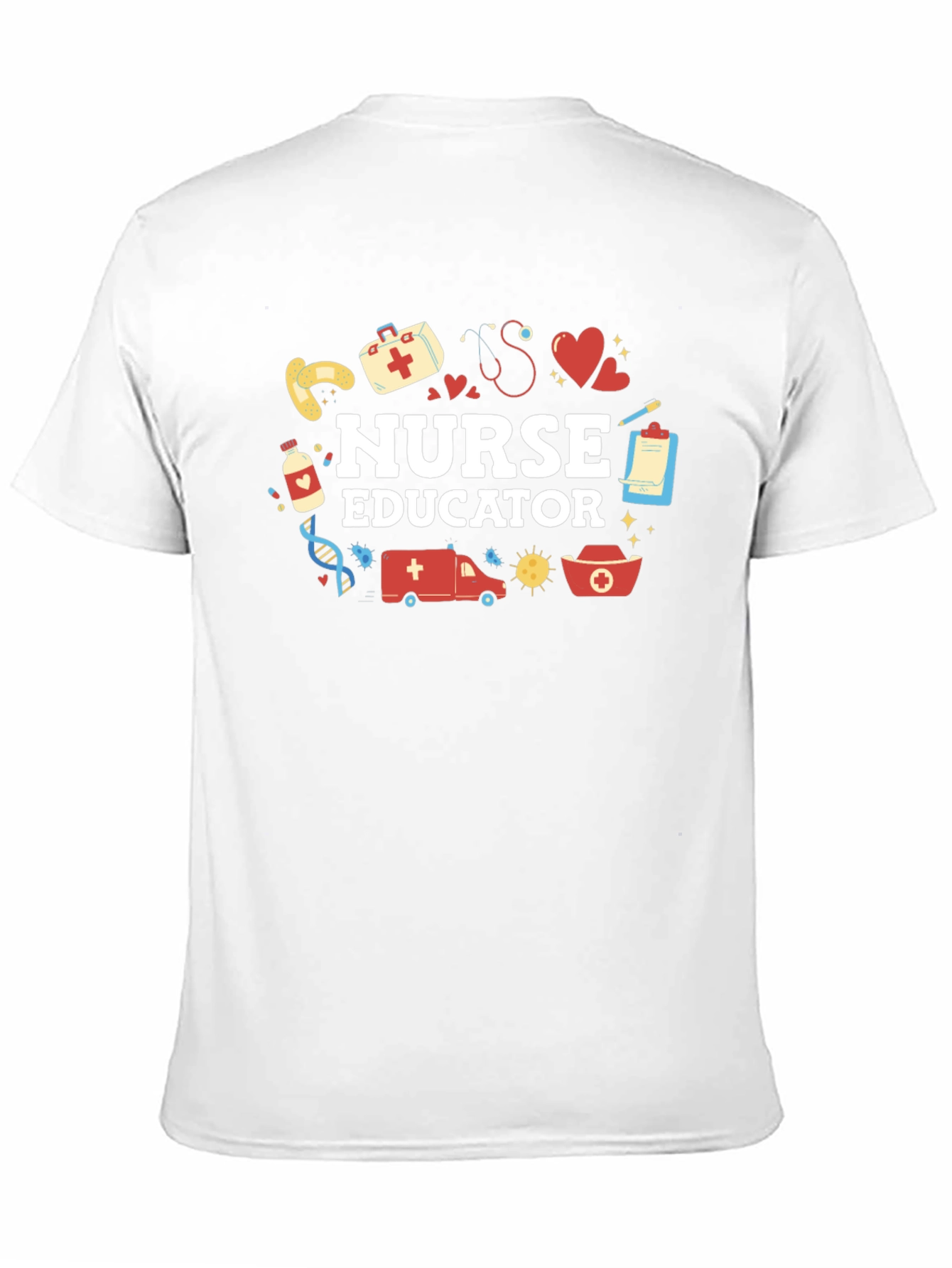 Nurse Educator T-Shirt - Medical Professional Tee
