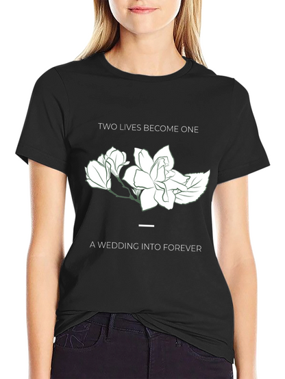 Two Lives Become One Wedding T-Shirt