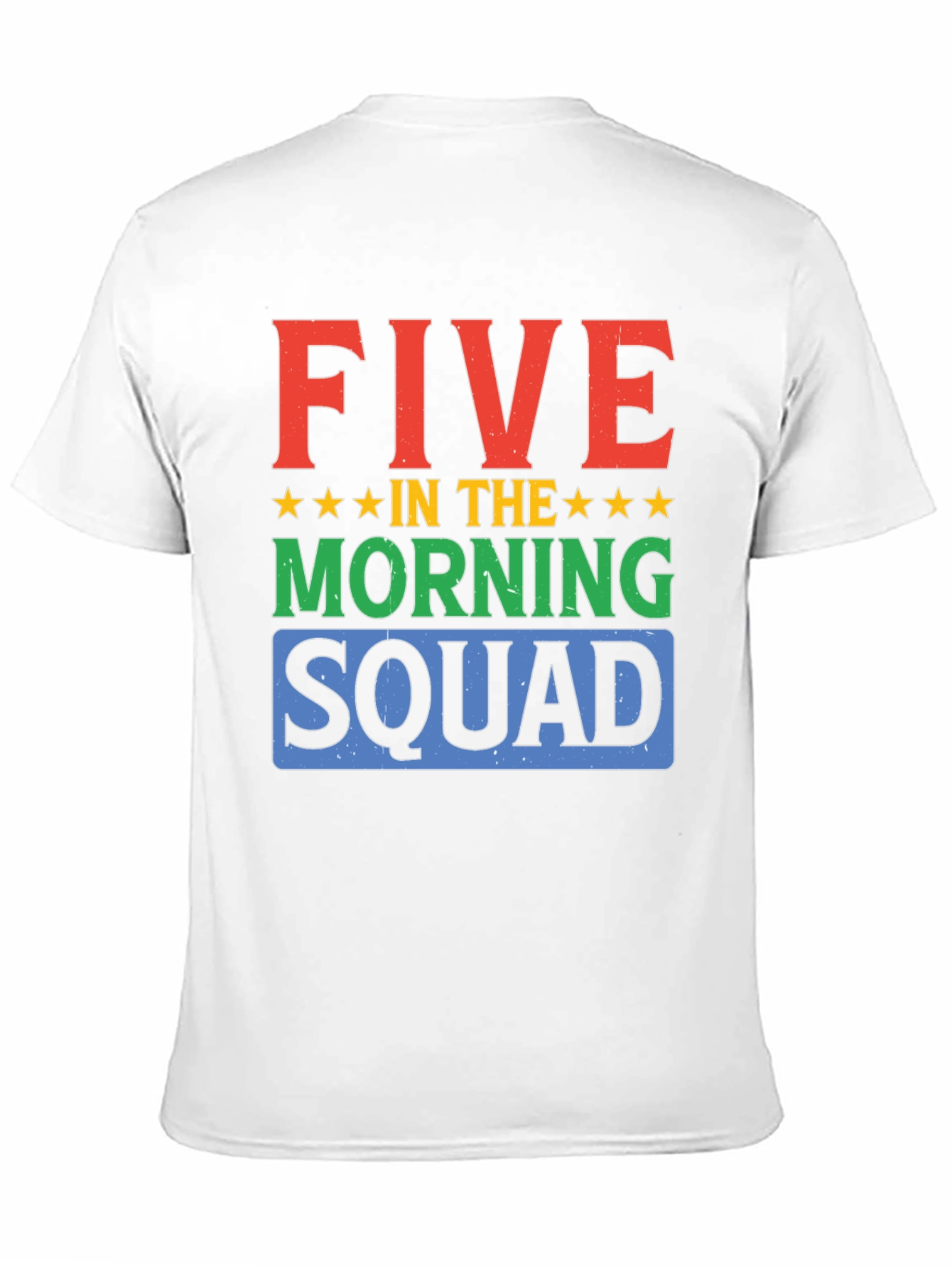 Five in the Morning Squad Graphic T-Shirt