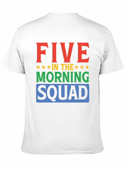 Five in the Morning Squad Graphic T-Shirt