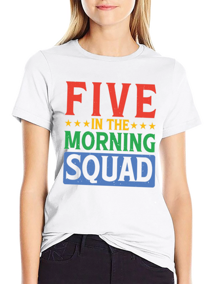 Five in the Morning Squad Graphic T-Shirt