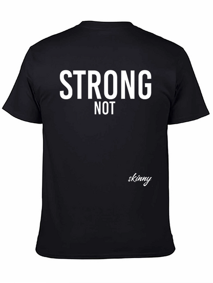 Strong Not Skinny Graphic Tee