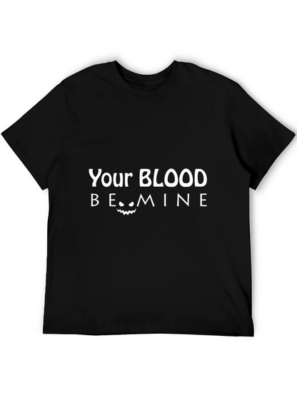 Your Blood Be Mine Halloween T-Shirt - Black