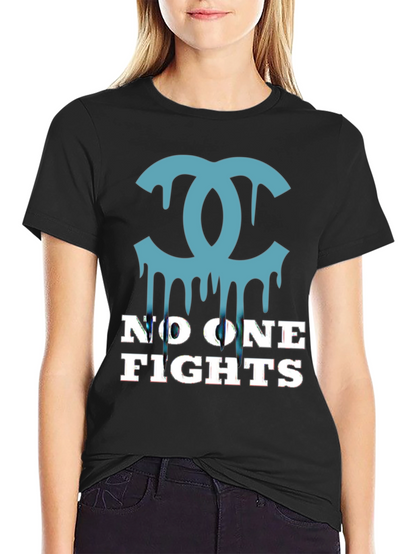 Statement Tee: No One Fights Fashion Tee