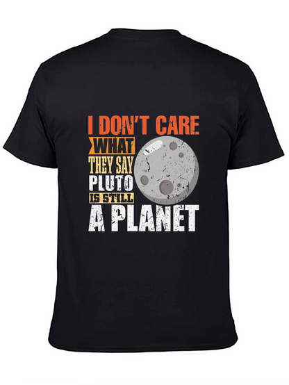 Pluto Still A Planet T-Shirt Astronomy Tee