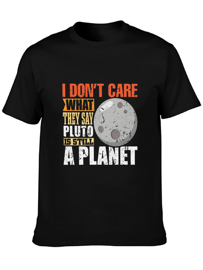 Pluto Still A Planet T-Shirt Astronomy Tee