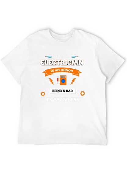 Electrician Dad T-Shirt - Honor & Priceless