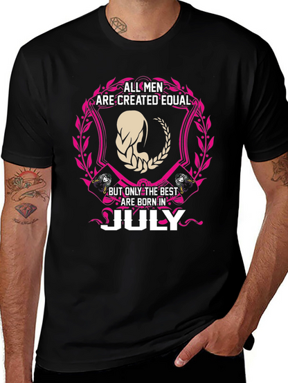 All Men Are Created Equal July Birthday T-Shirt