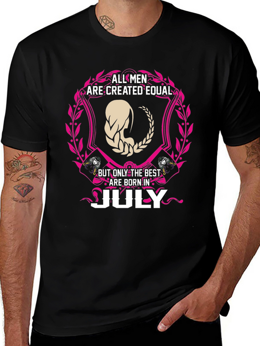 All Men Are Created Equal July Birthday T-Shirt