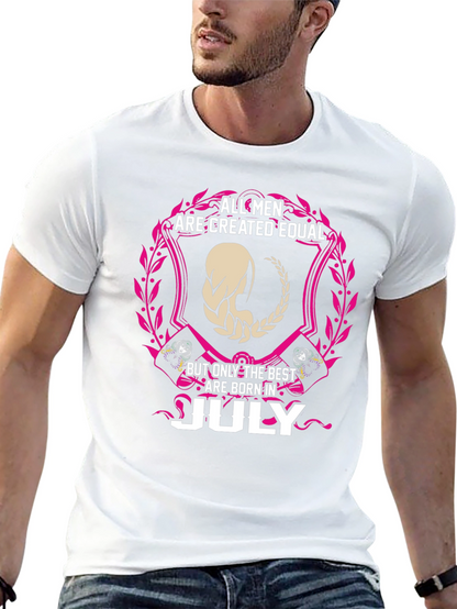 All Men Are Created Equal July Birthday T-Shirt