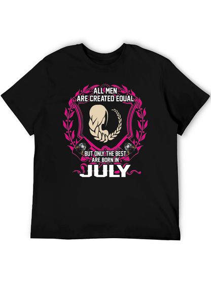 All Men Are Created Equal July Birthday T-Shirt
