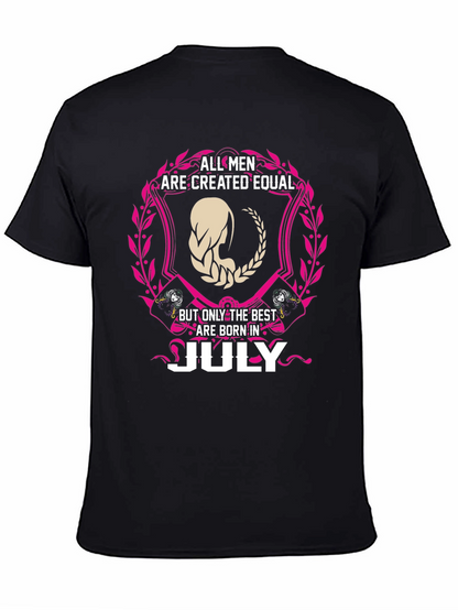 All Men Are Created Equal July Birthday T-Shirt