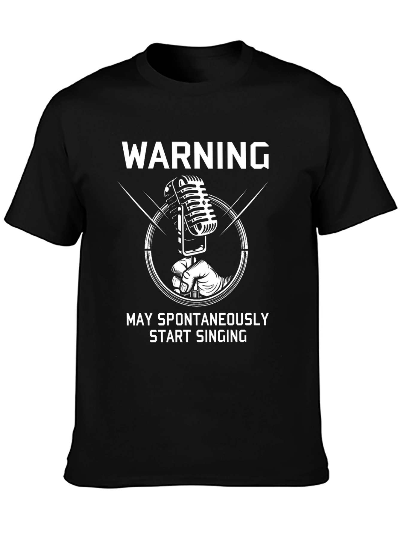 Warning May Spontaneously Start Singing T-Shirt