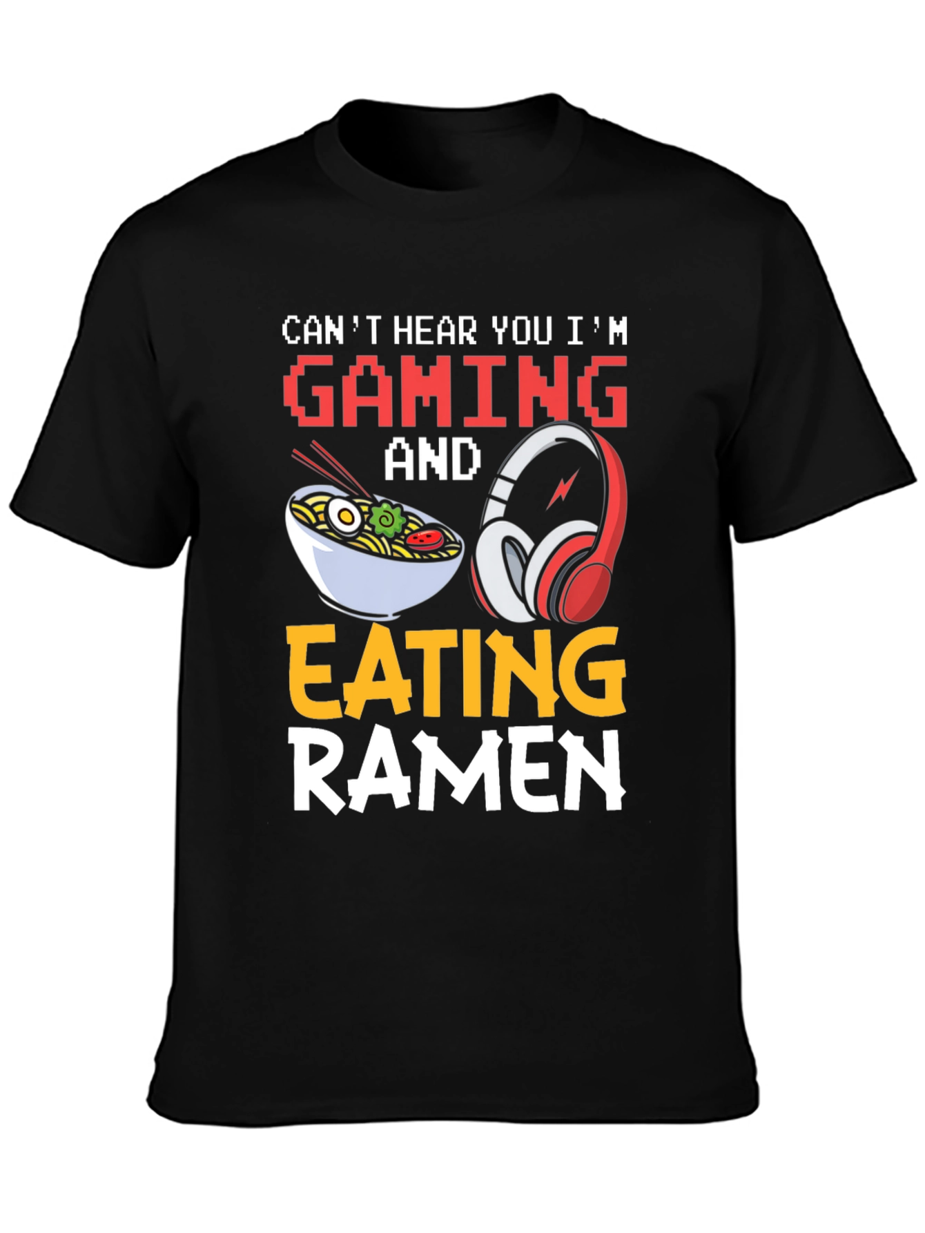 Gaming and Ramen T-Shirt
