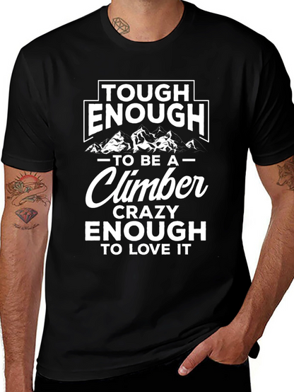 Tough Enough Climber Tee - Mountain Adventure Shirt