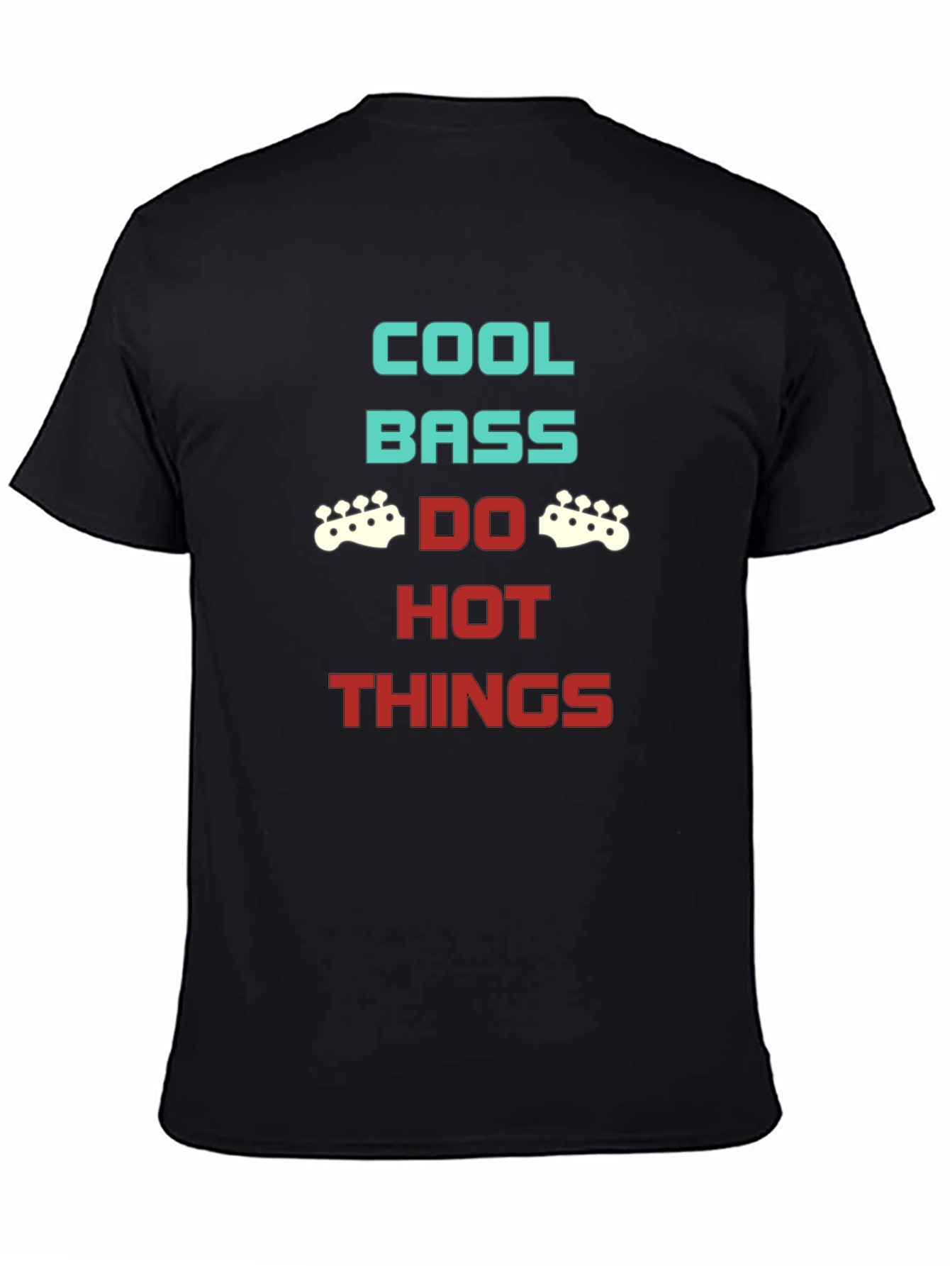 Cool Bass Do Hot Things Graphic Tee