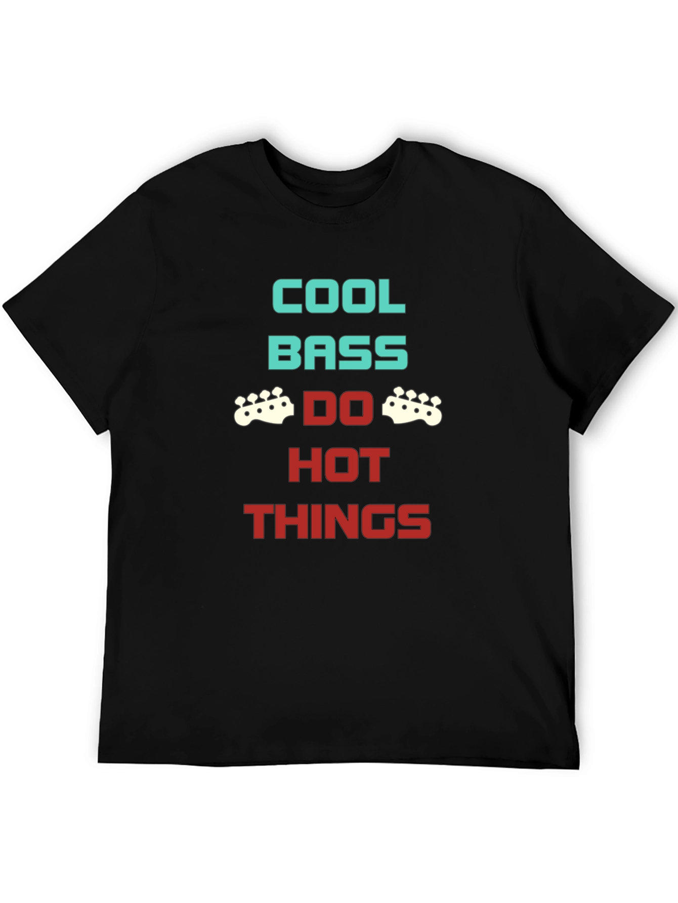 Cool Bass Do Hot Things Graphic Tee