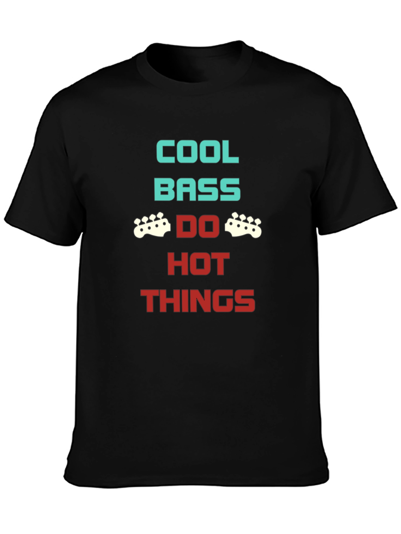 Cool Bass Do Hot Things Graphic Tee