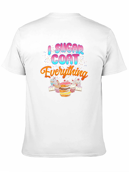 I Sugar Coat Everything T-Shirt