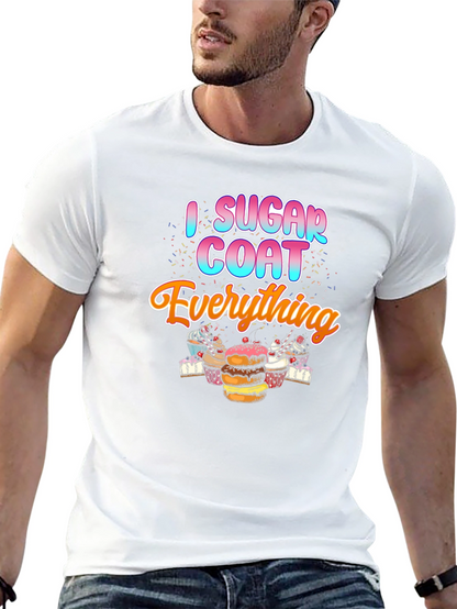 I Sugar Coat Everything T-Shirt