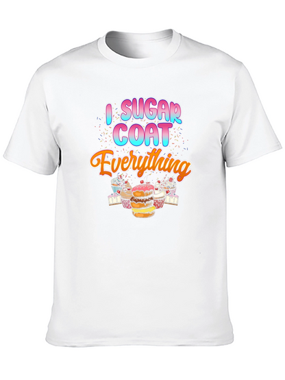 I Sugar Coat Everything T-Shirt