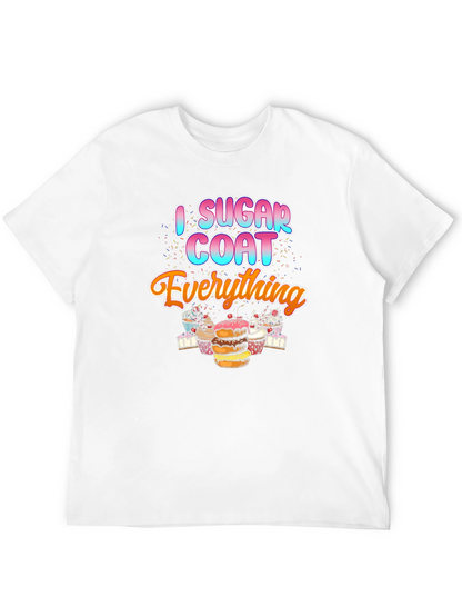 I Sugar Coat Everything T-Shirt