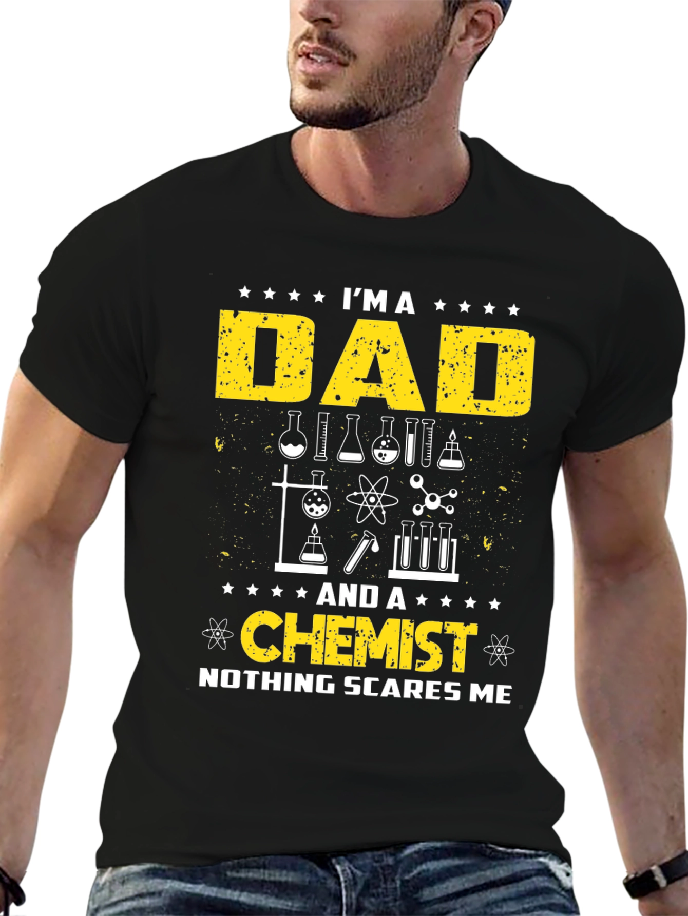 Dad Chemist T-Shirt - Nothing Scares Me!