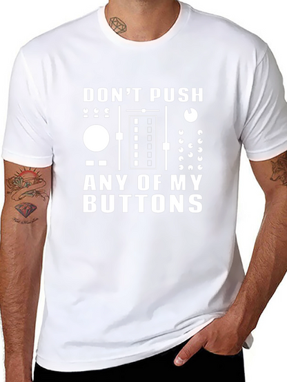 Dont Push My Buttons Black Graphic Tee