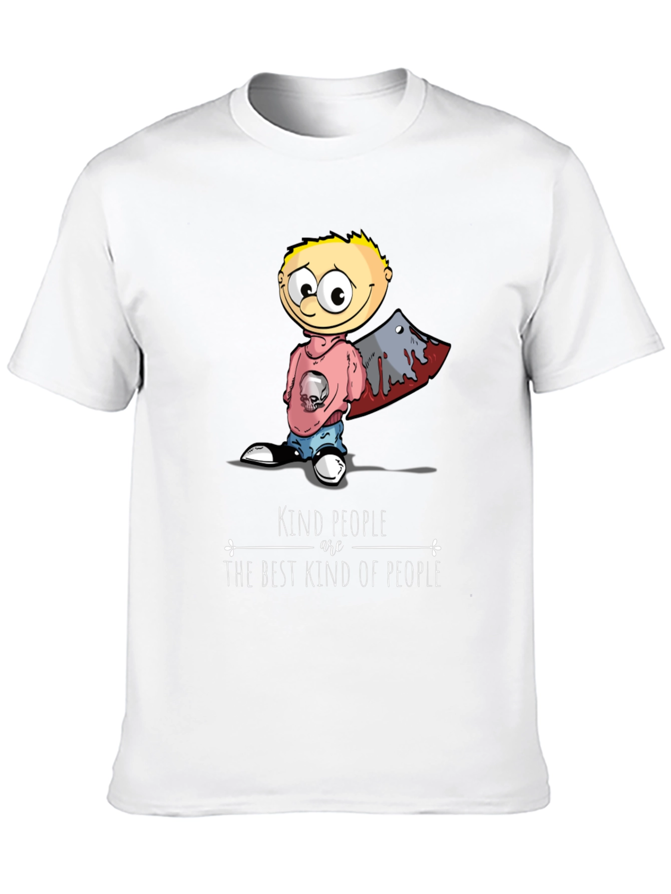 Kind People T-Shirt Funny Graphic Tee Novelty Top