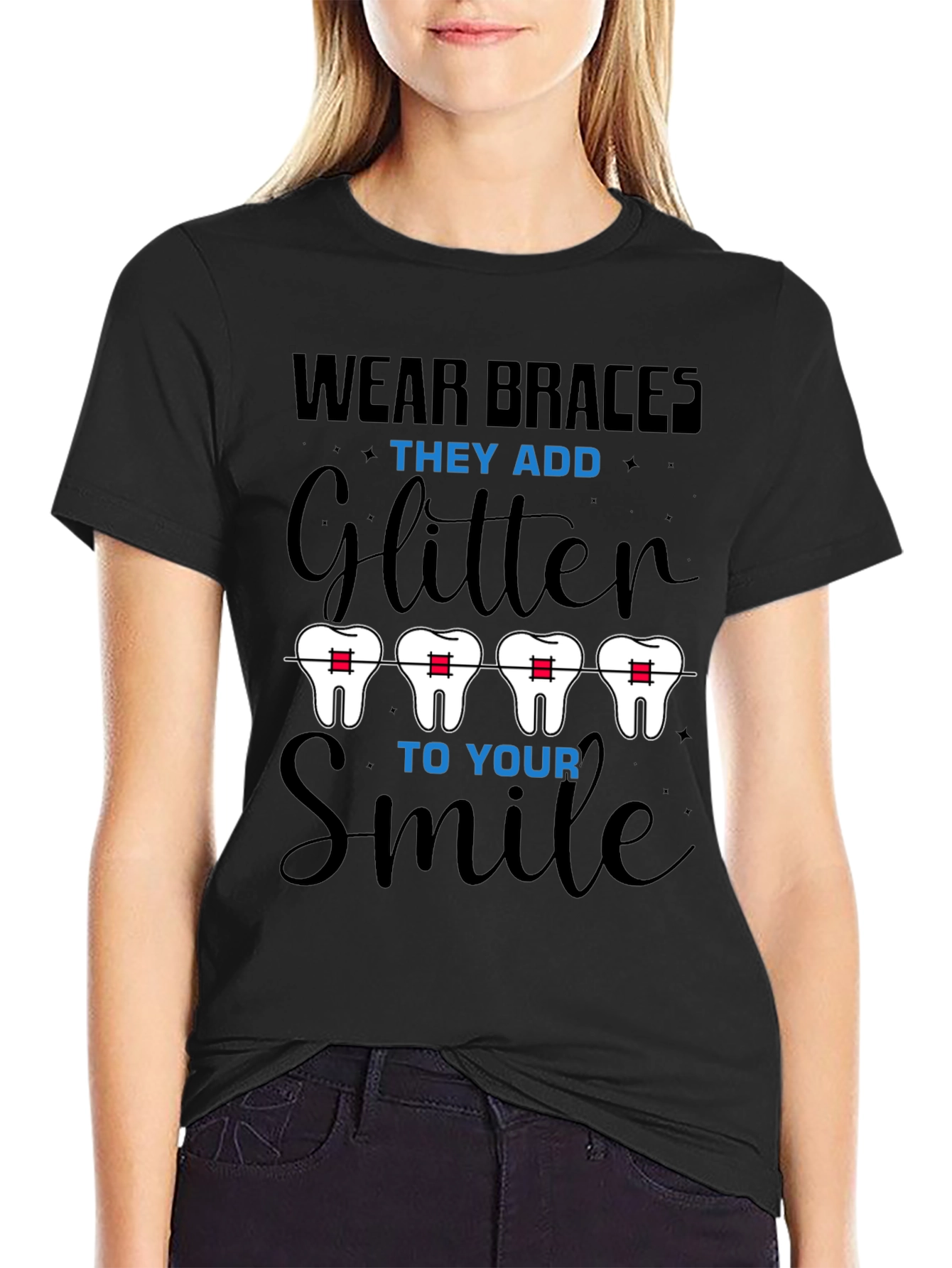Wear Braces Glitter Smile T-Shirt