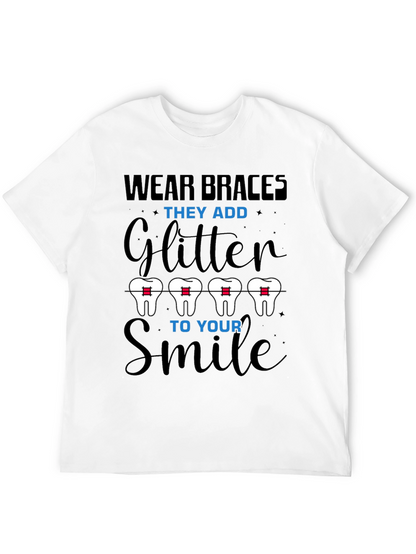 Wear Braces Glitter Smile T-Shirt