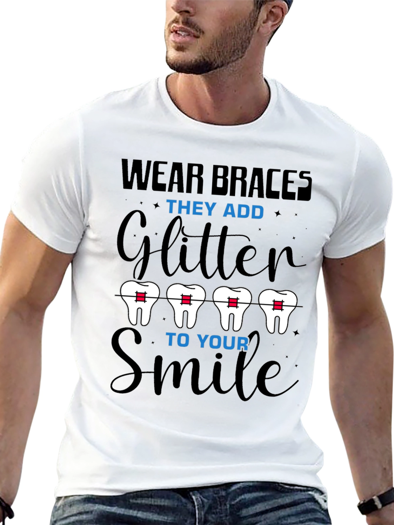 Wear Braces Glitter Smile T-Shirt