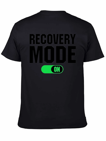 Recovery Mode ON T-Shirt