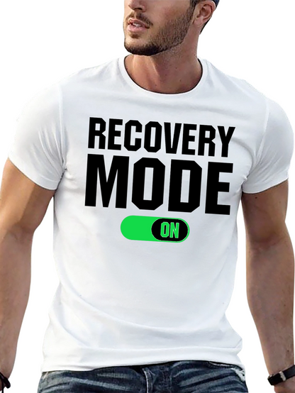 Recovery Mode ON T-Shirt