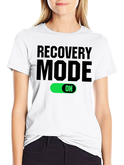 Recovery Mode ON T-Shirt
