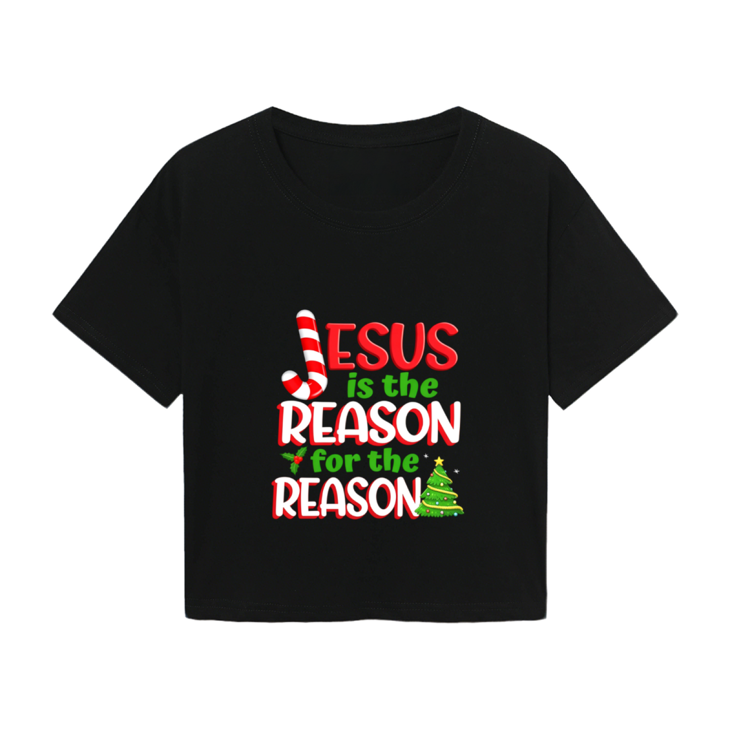 Jesus Is The Reason For The Season Christmas Crop Top