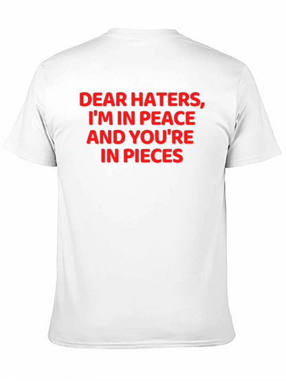 Dear Haters Funny Graphic T-Shirt