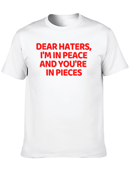 Dear Haters Funny Graphic T-Shirt